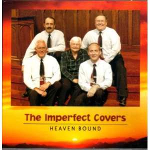  The Imperfect Covers Heaven Bound Music