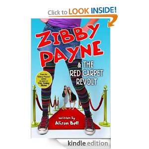 Zibby Payne & the Red Carpet Revolt Alison Bell  Kindle 