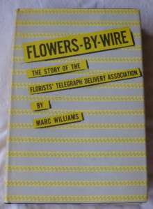 HB BOOK FLOWERS BY WIRE FTD HISTORY MARC WILLIAMS 1960  