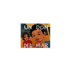    Un Don Del Mar (Spanish Edition) (9788426131430) Kate Banks Books