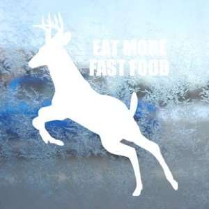  EAT MORE FAST FOOD White Decal Car Window Laptop White 
