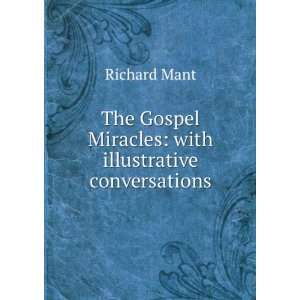   Gospel Miracles with illustrative conversations Richard Mant Books