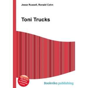  Toni Trucks Ronald Cohn Jesse Russell Books