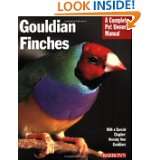 Gouldian Finches (Complete Pet Owners Manual) by Gayle Soucek (Mar 1 