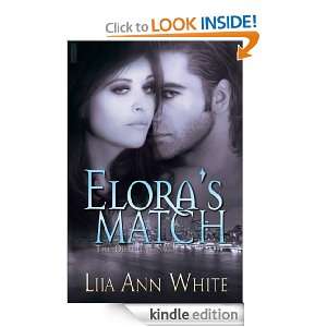Eloras Match (The Different Saga) Liia Ann White  Kindle 