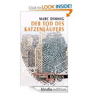 Der Tod des Katzenläufers (German Edition) Marc Dimmig  