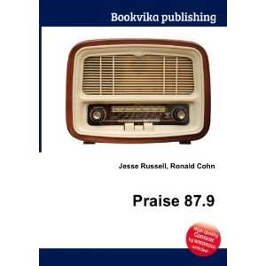  Praise 87.9 Ronald Cohn Jesse Russell Books