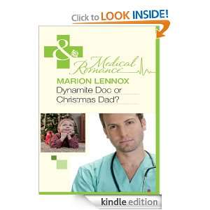 Dynamite Doc or Christmas Dad? (Mills & Boon Medical) Marion Lennox 
