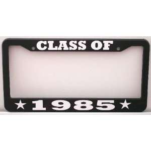  CLASS OF 1985 License Plate Frame Automotive
