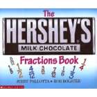 Scholastic The Hersheys Milk Chocolate Bar Fractions Book [Fine]