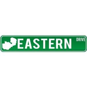   Eastern Drive   Sign / Signs  Zambia Street Sign City