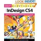 Real World Adobe InDesign CS4 by Olav Martin Kvern and David Blatner 