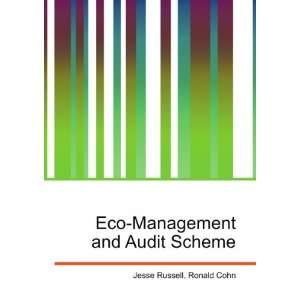  Eco Management and Audit Scheme Ronald Cohn Jesse Russell 