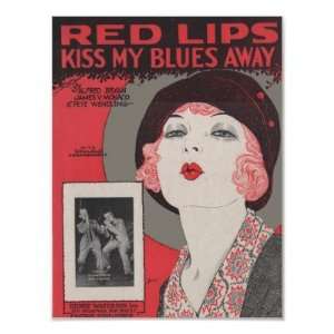 Red lips kiss my blues away Posters 