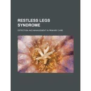  Restless legs syndrome detection and management in 