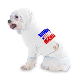  VOTE FOR ZOE Hooded (Hoody) T Shirt with pocket for your Dog or Cat 