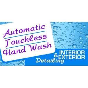  3x6 Vinyl Banner   Car Wash Touchless Automatic Hand 