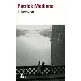 Horizon (French Edition) by Patrick Modiano (Nov 30, 2011)