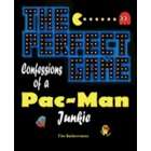 Mirror Publishing The Perfect Game Confessions of a Pac Man Junkie 