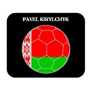  Pavel Kirylchyk (Belarus) Soccer Mouse Pad Everything 
