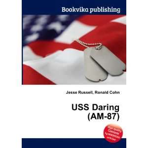  USS Daring (AM 87) Ronald Cohn Jesse Russell Books