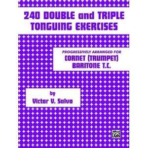  240 Double and Triple Tonguing Exercises An Introduction 