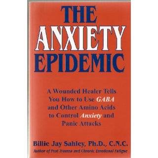 The Anxiety Epidemic by Billie Jay Sahley (Oct 2002)