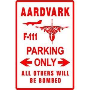  F 111 AARDVARK PARKING military fighter sign