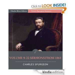 Classic Spurgeon Sermons Volume 9 22 Sermons from 1863 (Illustrated 