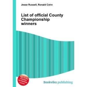  List of official County Championship winners Ronald Cohn 