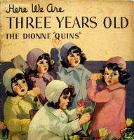 Here We Are Three Years Old, Dionne Quins © 1937  