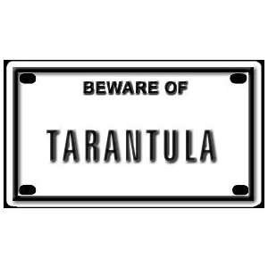   Beware of Tarantula 2 1/4 X 4 Embossed Aluminum Sign