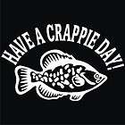   crappie day t shirt funny fishin $ 12 96  see suggestions