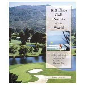  100 Best Golf Resorts Of The World