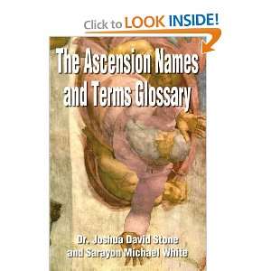   Ascension Names and Terms Glossary [Paperback] Joshua Stone Books