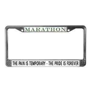  Marathon Pride is Forever Sports License Plate Frame by 