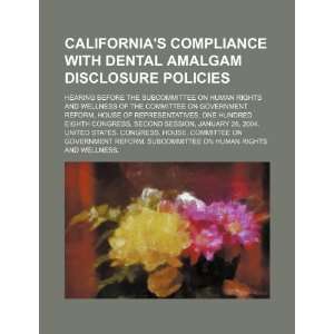 Californias compliance with dental amalgam disclosure 