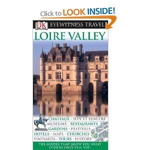  Loire Valley (Eyewitness Travel Guides) [Paperback] Jack 