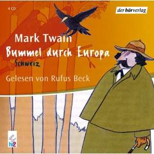 Bummel durch Europa 2. Schweiz. 4 CDs  Mark Twain, Samuel 