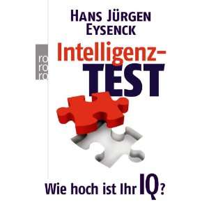 Intelligenz Test Wie hoch ist Ihr IQ?  Hans Jürgen 