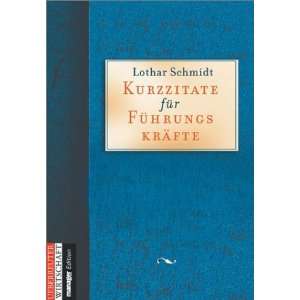   Führungskräfte  Lothar Schmidt, Peter Feistel Bücher