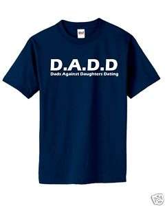 Dads Against Daughters Dating T Shirt Funny  