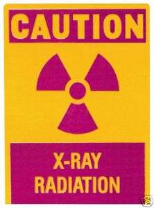 RAY RADIATION WARNING SIGN XRAY     