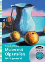 Bücher und DVDs von Franz Josef Bettag   Malen mit Ölpastellen 