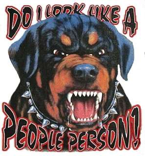 Rottweiler, Do I Look Like a People Person,Gray T shirt  