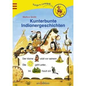 Kunterbunte Indianergeschichten  Markus Grolik Bücher