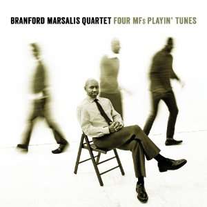 Four MFs Playin Tunes Branford Marsalis Quartet  Musik