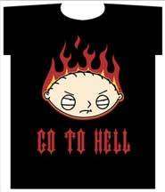 The Family Guy, Stewie Devil Face Go To Hell T Shirt  
