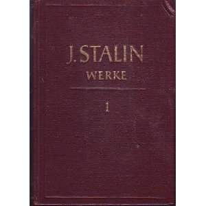 Stalin Werke 1. 1901 1907  Bücher