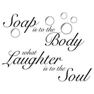 Soap Is To The Body Quote Wall Stickers / Wall Decals 5053379114668 